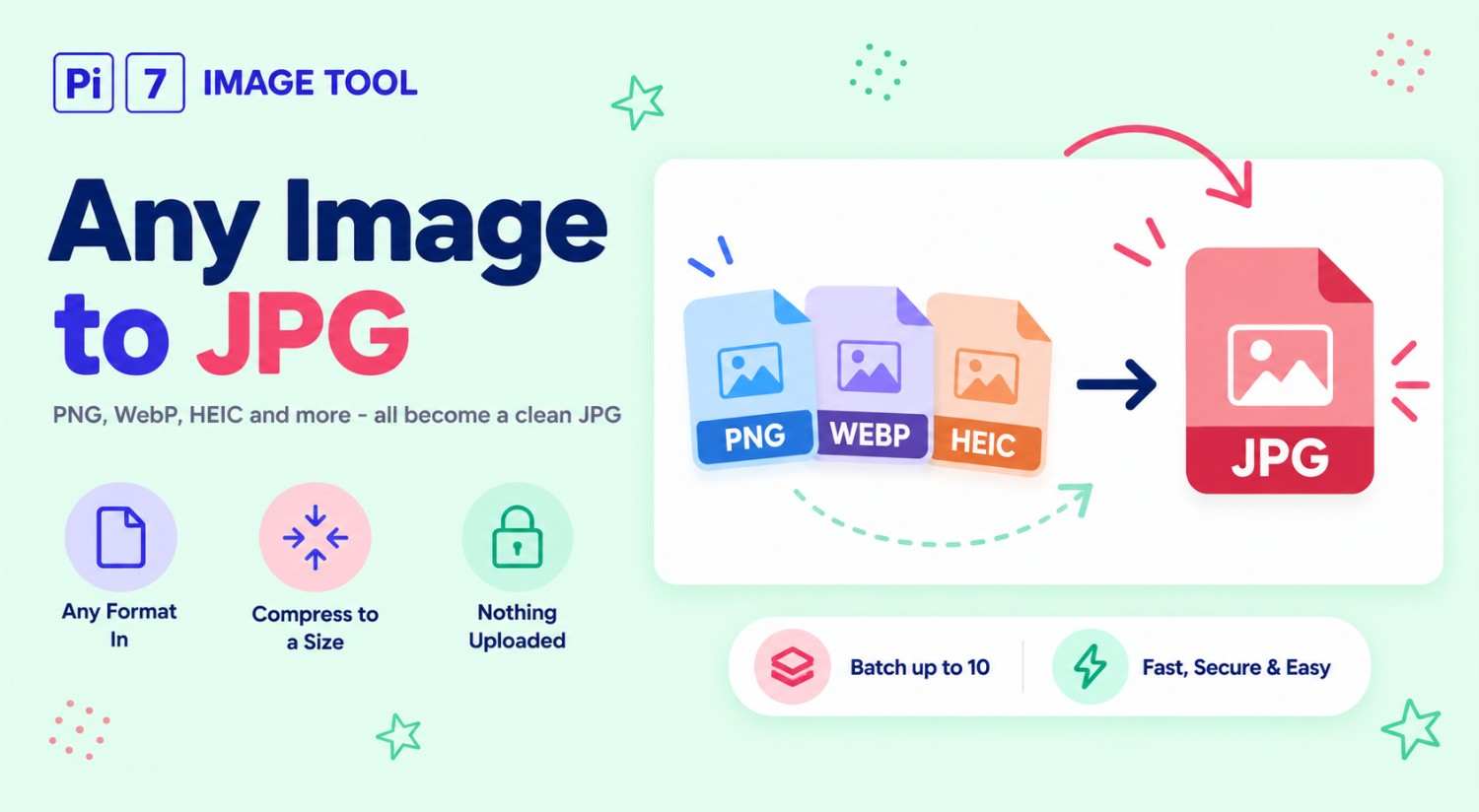 Convert PNG, WebP and HEIC pictures to JPG with the Pi7 Image Tool